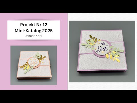 Project No. 12 Mini Catalog 2025 January April With the products from Stampin`UP!
