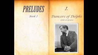 Debussy: Preludes Book I~I. Dancers of Delphi