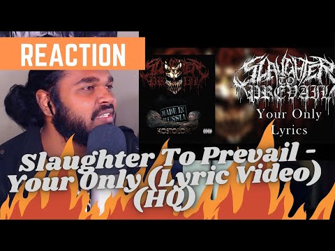 SOUTH AFRICAN REACTION TO Slaughter To Prevail - Your Only (Lyric Video) (HQ)