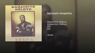Download lagu Mgqashiyo Ndlovu - Ngiswele Amaphiko - http://tiny.cc/mgqashiyondlovu mp3