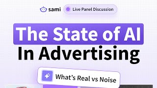 The State of AI in Advertising (What’s Real vs Noise)