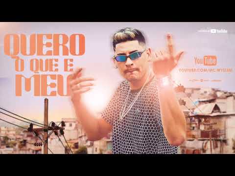 MC Wyslem - Quero o que e meu
