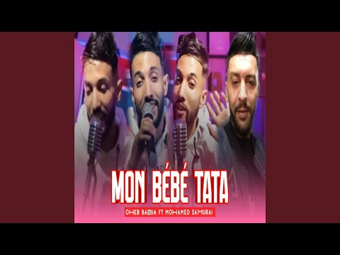 Mon Bébé Tata (feat. Mohamed Samurai)