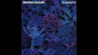 Crooked Colours - Plymouth video