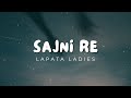 Sajni:Arijit Singh, Ram Sampath | Laapataa Ladies | Aamir Khan Productions