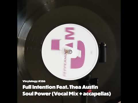 Full Intention Feat. Thea Austin - Soul Power (Vocal Mix + Acca)