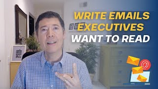 Write Emails Executives Want To Read