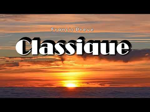 Francis Preve - Classique
