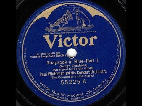 Paul Whiteman "Rhapsody In Blue" 1924 HISTORIC! composer at piano--George Gershwin classic!