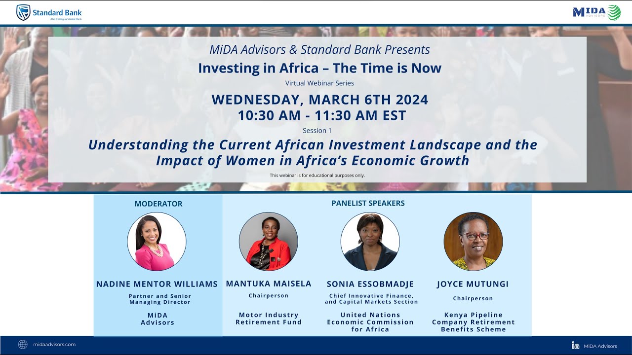 Investing in Africa - The Time is Now Webinar Series Session #1
