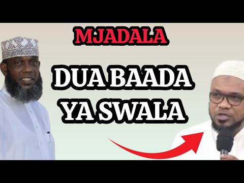 MJADALA||HUKMU YA KUSOMA DUA BAADA YA SWALA [SEHEMU YA KWANZA]