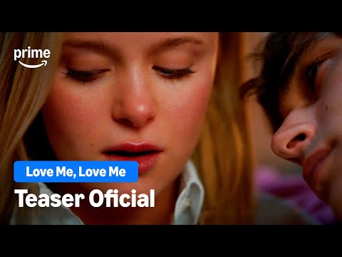 Love Me, Love Me - Teaser oficial | Prime Video España