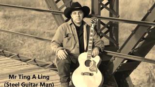 Mr Ting A Ling (Steel Guitar Man) (Cover)
