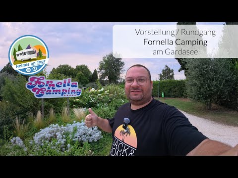 Introduction / Tour of Fornella Camping on Lake Garda