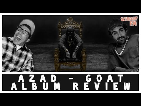 Ist Azad der größte Rapper aller Zeiten?