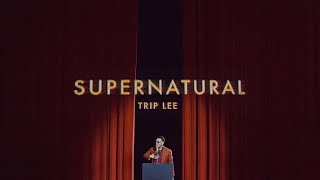 Trip Lee - Supernatural (Official Music Video)