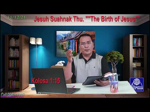 Ngawn Bible Study Jesuh suahnak Thu "" The Birth of Jesus""