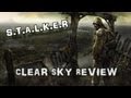 S.T.A.L.K.E.R Clear Sky: Review 