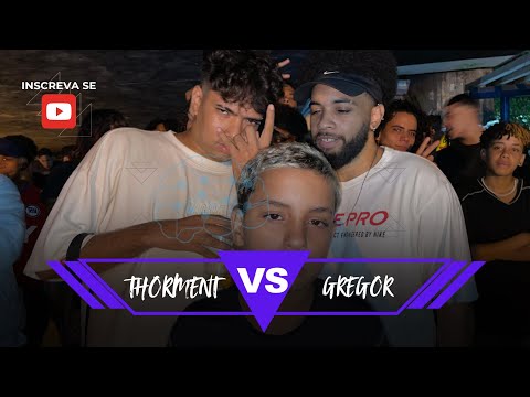 THORMENT X GREGOR - 1ª FASE - BDH262