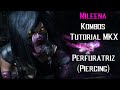 Mileena Kombos Tutorial MKX Variation Piercing Perfuratriz