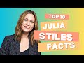 10 Surprising Facts About JULIA STILES You Didn T Know