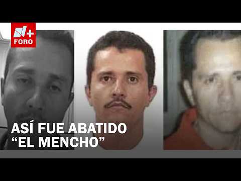 ¿Cómo fue abatido “El Mencho”? Autoridades confirman muerte del líder del CJNG