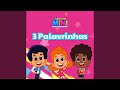 3 Palavrinhas