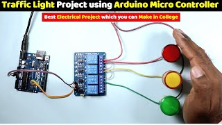 Traffic Lights Project Wiring with Arduino Uno - Beginner Level @TheElectricalGuy