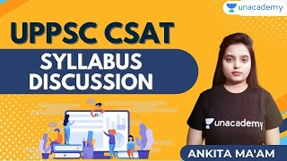 UPPSC CSAT syllabus Discussion | UPPSC 2021 | By Ankita Ojha