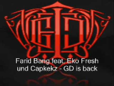 Farid Bang feat. Eko Fresh , Capkekz - GD is Back ( Exclusive Track )