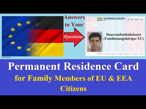 Permanent Residence Card for Family Members of EU & EEA Citizens in Germany - Daueraufenthaltskarte