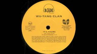 Wu-Tang Clan - It's Yourz (Instrumental)