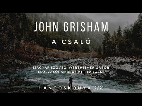 John Grisham: A csaló (Hangoskönyv) [2/2]