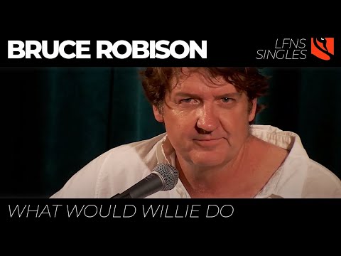 What Would Willie Do - Bruce Robison