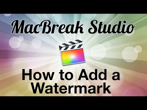 MacBreak Studio Ep 377:  Adding Hidden Watermarks in FCP X