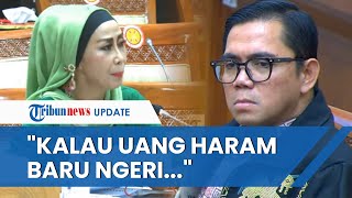 Sentil Arteria Dahlan, Pakar TPPU: Uang Bapak Banyak Kalau Halal Gak Masalah, Kalau Haram Baru Ngeri