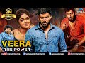 Veera The Power Movie Hindi Dubbed Movies Vishal Dimple Hayathi Yogi Babu Hindi Movie