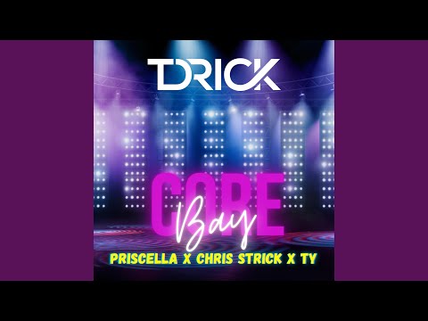 Core Bay (feat. Priscella, Chris Strick & Ty)