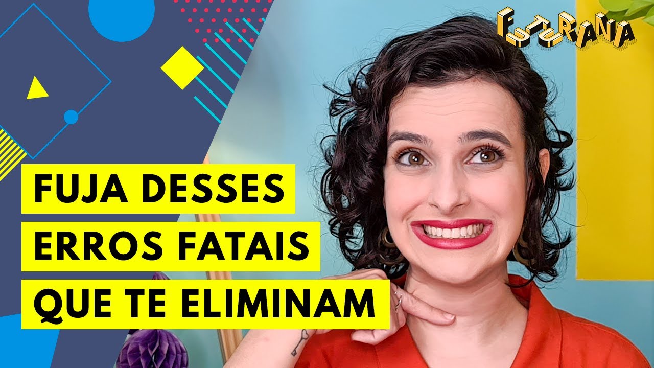PROCESSO SELETIVO: 5 ERROS QUE TE ELIMINAM NA HORA | FUTURANA #carreira #entrevistadeemprego