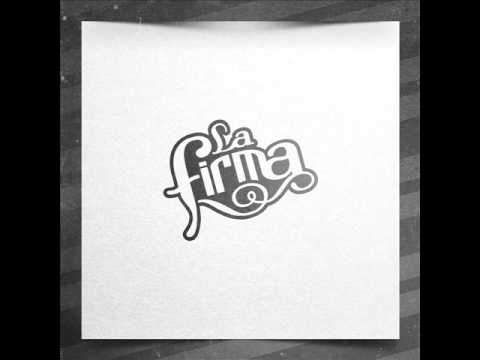 La Firma - Mueres De Ganas