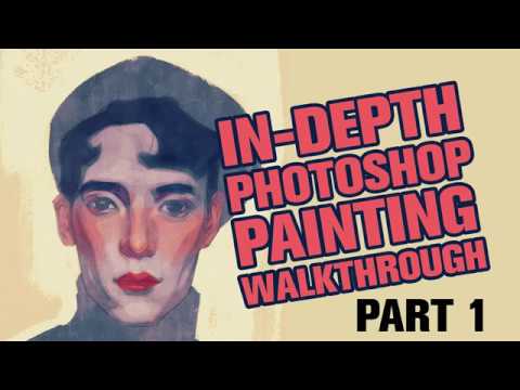 In-Depth Photoshop Painting Walkthrough (Part 1)