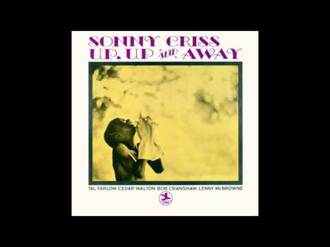 Up, Up And Away - Sonny Criss