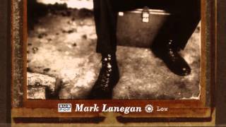 Mark Lanegan - Low