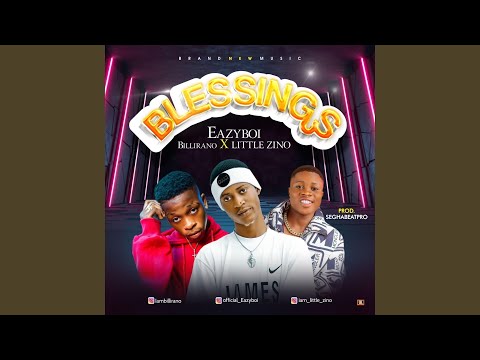 Blessings (feat. Billirano & Little Zino)