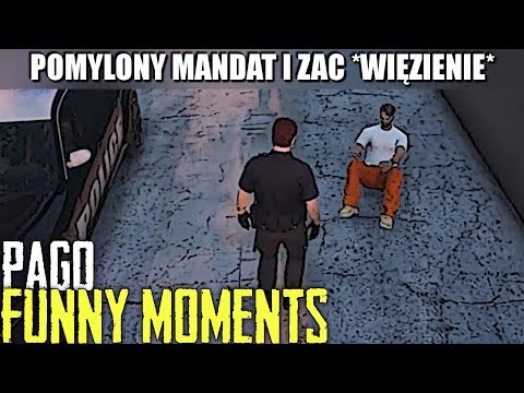 PAGO[POMYLONY MANDAT I ZAC *WIĘZIENIE*/NIE DO ZAC O'LLACA TAK/PIJANY W MAJTKACH/DMUCHANIE W ALKOMAT]