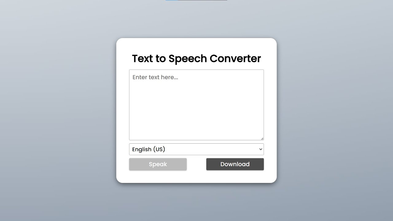 Downloadable Text to Speech Using HTML, CSS and JavaScript with Source Code