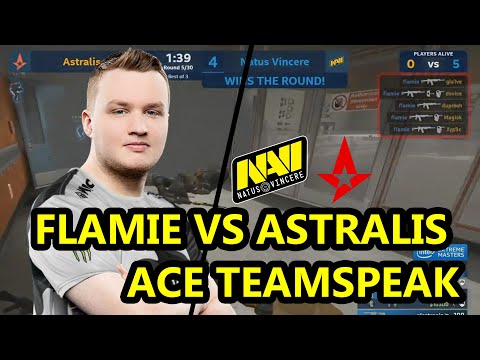 FLAMIE VS ASTRALIS ACE TEAMSPEAK