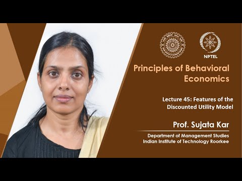 Principles of Behavioral Economics by Prof Sujata Kar