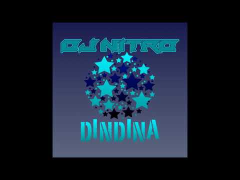 DJ Nitro - "Dindina"