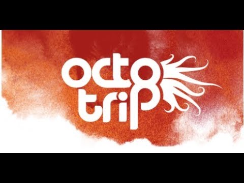 Octotrip - Teaser 2018